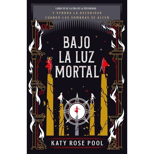 Bajo La Luz Mortal - La Era De La Oscuridad 3 - Pool