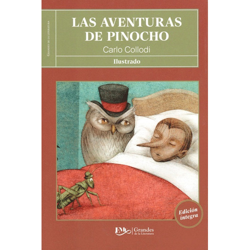 Las Aventuras De Pinocho - Carlo Collodi / Ilustrado