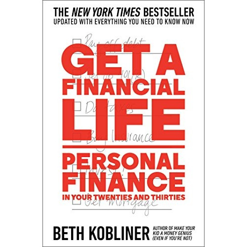 Book : Get A Financial Life: Personal Finance In Your Twe...