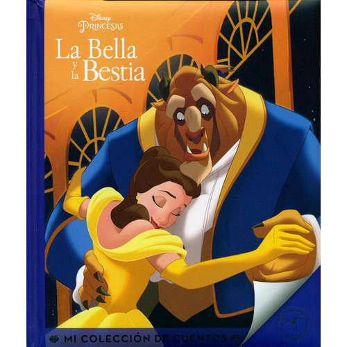 Mi Colección De Cuentos: La Bella Y La Bestia, de Varios autores. Serie Mi Colección De Cuentos: Disney El Rey León Editorial Silver Dolphin (en español), tapa dura en español, 2020