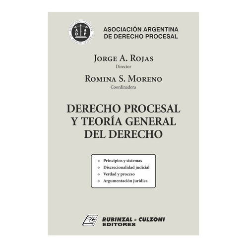 Derecho Procesal Y Teoría General Del Derecho, De Rojas, Jorge A. / Moreno, Romina Soledad. Culzoni Editores, Tapa Blanda, Edición 1 Edicion En Español, 2015