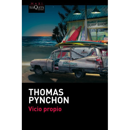 Libro Vicio Propio - Pynchon, Thomas