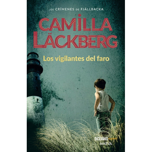 LOS VIGILANTES DEL FARO (NUEVA EDICION): Los Crimenes De Fjallbacka, de Camilla Lackberg., vol. 1. Editorial OCEANO EXPRES, tapa blanda, edición 1 en español, 2018