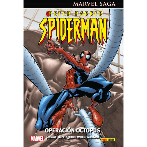 Peter Parker 04 Operacion Octopus, De Zeb Wells. Editorial Panini Comics En Español