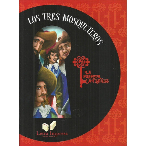 Los Tres Mosqueteros, De Dumas Alejandro. Editorial Letra Impresa, Tapa Blanda En Español