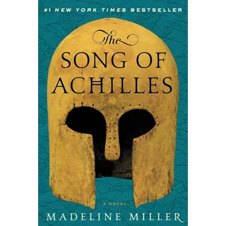 Libro The Song Of Achilles (tapa Dura) - Madeline Miller