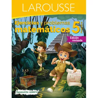 Ejercicios Matemáticos 5, De Larousse. Editorial Larousse, Tapa Blanda En Español, 2017