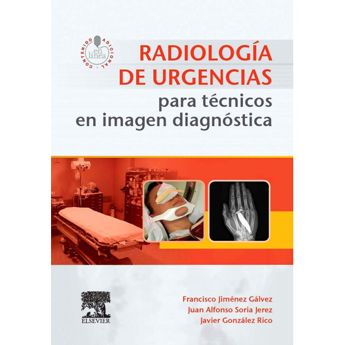 Radiología De Urgencias Para Técnicos En Imagen Diagnóstica