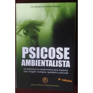 Psicose Ambientalista - Livro Do Príncipe D. Bertrand 