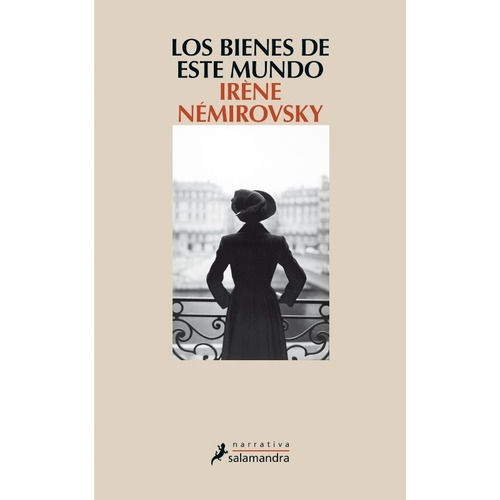 Libro Los Bienes De Este Mundo - Irène Némirovsky