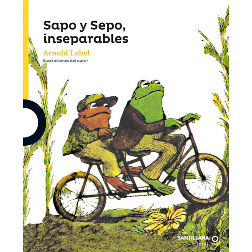 Sapo Y Sepo, Inseparables / Arnold Lobel