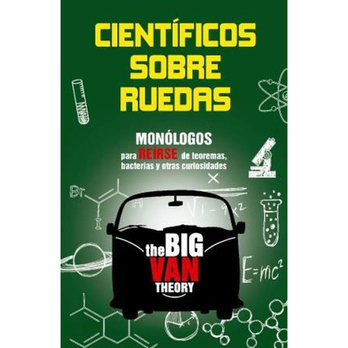 Cientificos Sobre Ruedas The Big Van Theory - Varios