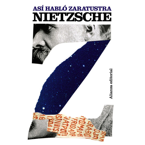 Así habló Zaratustra: Un libro para todos y para nadie, de Nietzsche, Friedrich. Editorial Alianza, tapa blanda en español, 2011