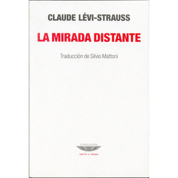 Mirada Distante, La - Levi Strauss, Claude