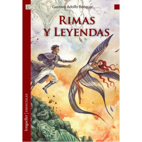 Rimas Y Leyendas, De Becquer, Gustavo Adolfo. Editorial Longseller, Tapa Blanda, Edición 1 En Español