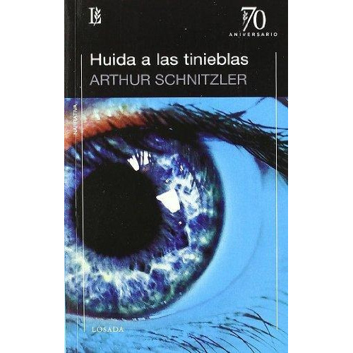 Huida A Las Tinieblas (ed.70 Aniversario)