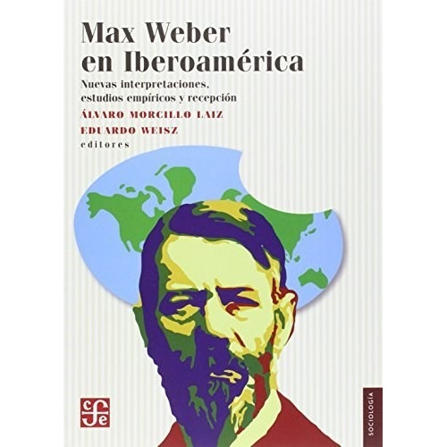 Max Weber En Iberoamerica