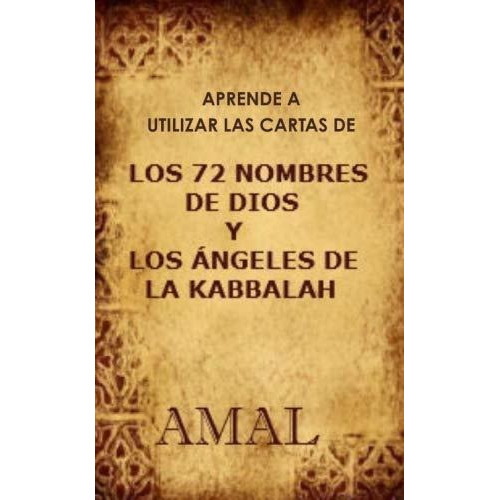 Libro : Aprende A Utilizar Las Cartas De Los 72 Nombres De.