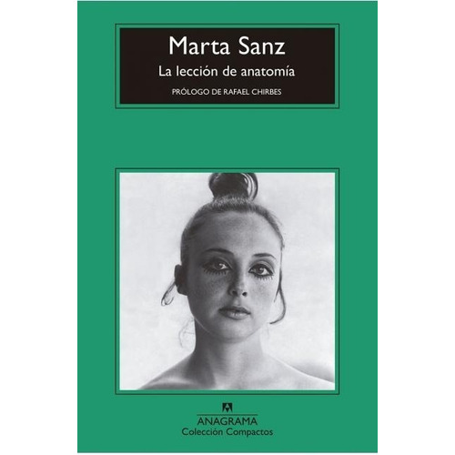 Lección De Anatomía, La - Marta Sanz