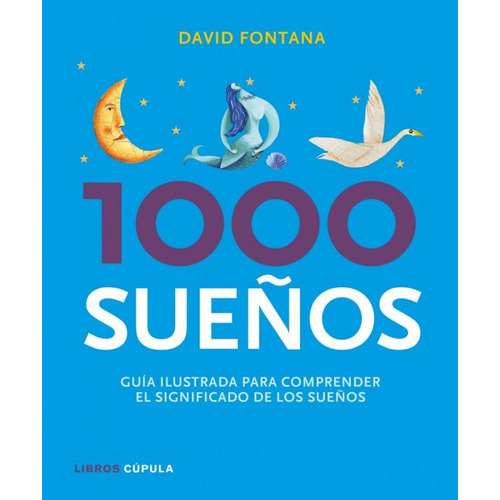 1000 Sueãâ±os, De Fontana, David. Editorial Libros Cupula, Tapa Blanda En Español