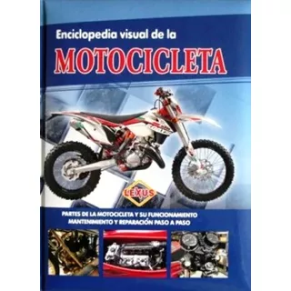 Enciclopedia Visual De La Motocicleta 