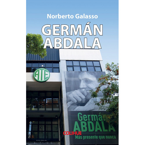 German Abdala - Norberto Galasso