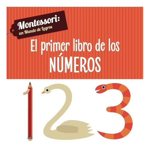 El Primer Libro De Los Números Montessori Un Mundo De Logros