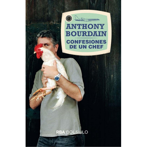 Confesiones De Un Chef (bolsillo) Bourdain Anthony