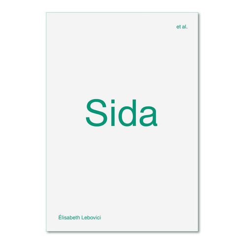 Sida, De Lebovici, Élisabeth. Editorial Arcadia, Tapa Blanda En Español