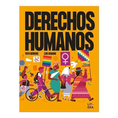 Derechos humanos, de HERRERO, YAYO. Editorial Litera Libros, tapa dura en español
