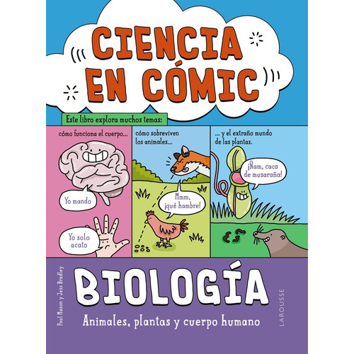 Ciencia En Comic Biologia, De Mason, Paul. Editorial Larousse, Tapa Dura En Español