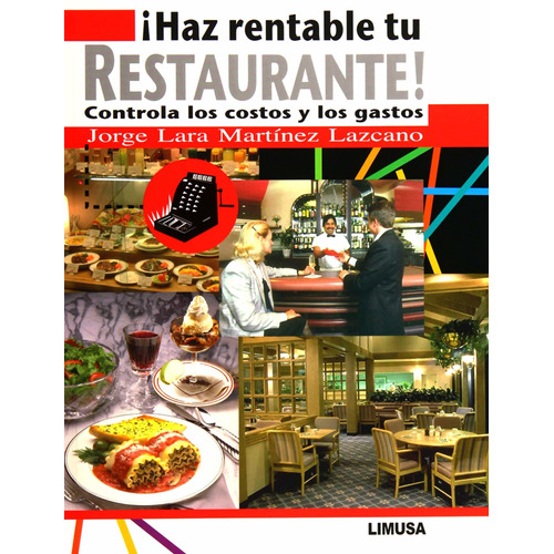 Libro Haz Rentable Tu Restaurante. Controla Los Costos Y L