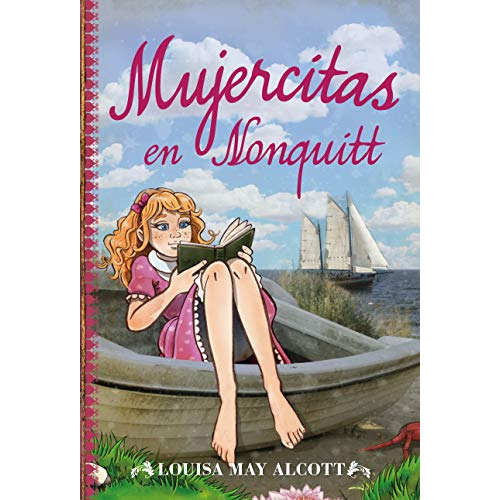 mujercitas en nonquitt -toromitico-, de Louise May Alcott. Editorial TOROMITICO, tapa blanda en español, 2018