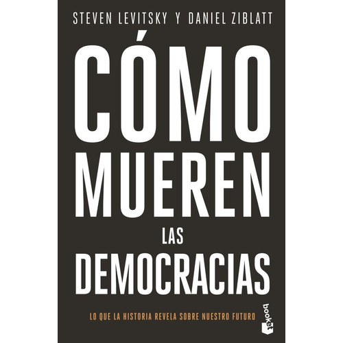Libro Como Mueren Las Democracias