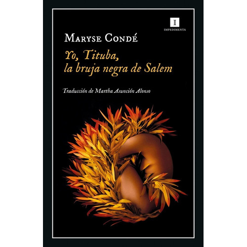 Libro: Yo, Tituba, La Bruja Negra De Salem