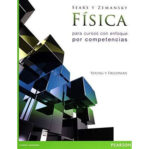 Fisica Para Cursos C/ Enfoque Por Competencias Sears Pearson