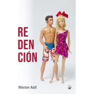 Novela  Redención  De Héctor Azil