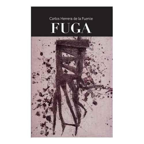 Fuga, De Herrera De La Fuente, Carlos. Editorial Ediciones Fides, Tapa Blanda, Edición 2022.0 En Español, 2022