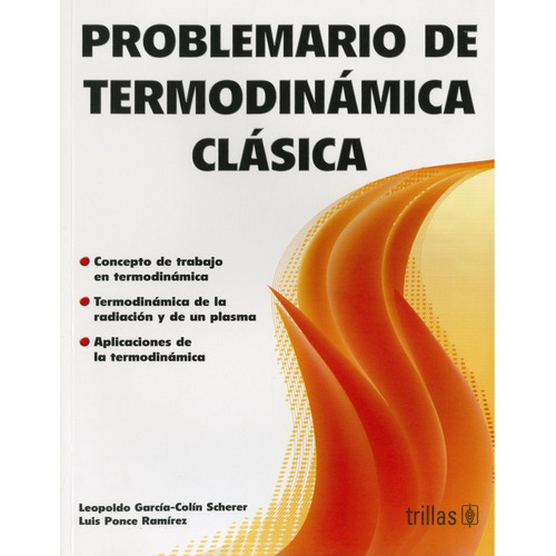 Problemario De Termodinámica Clásica Trillas