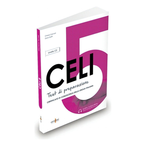 Test Di Preparazione Celi 5 C2 - Cervoni, De Cervon, Chiara. Editorial Ornimi, Tapa Blanda En Italiano