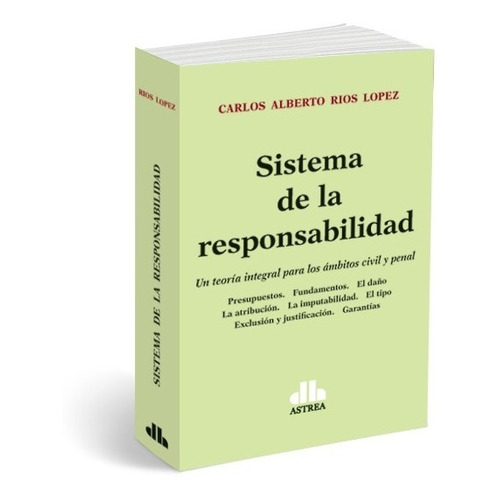 Sistema De La Responsabilidad / Ríos Lopez