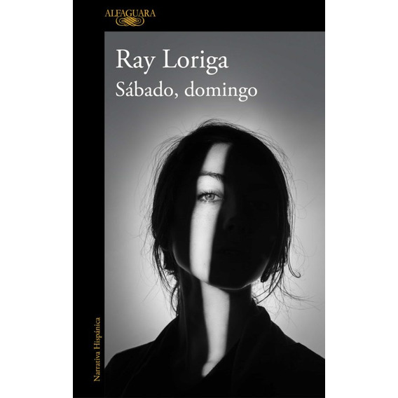 Sábado, Domingo.. - Ray Loriga