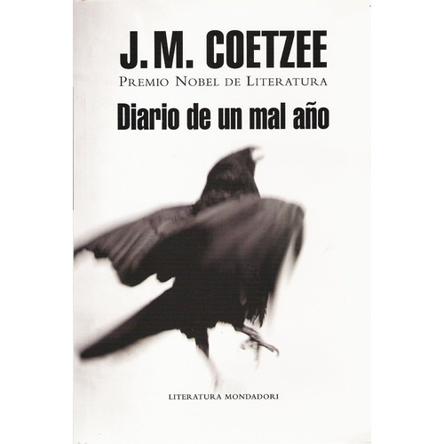 Diario De Un Mal Año - J.m. Coetzee