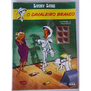 Lucky Luke: O Cavaleiro Branco Nº 16 Edições Asa Jun 2007 Lacrada