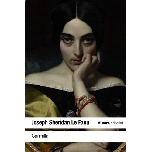 Carmilla, de Le Fanu, Joseph Sheridan. Serie El libro de bolsillo - Literatura Editorial Alianza, tapa blanda en español, 2016