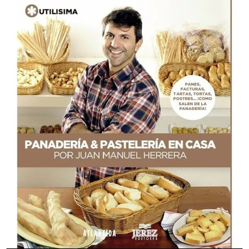 Panaderia Y Pasteleria En Casa Juan Manuel Herrera