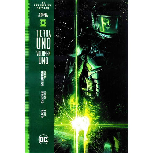 Green Lantern: Tierra Uno, De Gabriel Hardman. Serie Dc Definitive, Vol. 1. Editorial Televisa, Tapa Blanda En Español, 2021