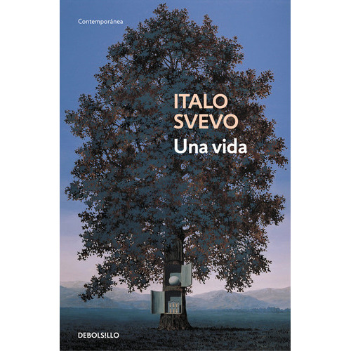 Una Vida, De Svevo, Italo. Editorial Debolsillo, Tapa Blanda En Español