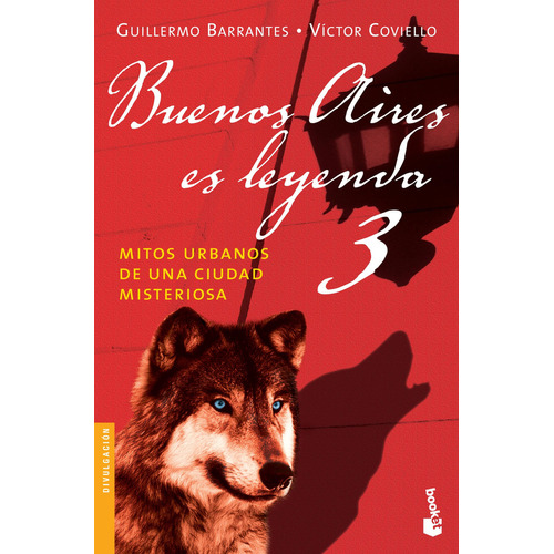 3 Buenos Aires Es Leyenda, De Barrantes. Editorial Booket En Español
