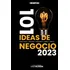 Libro: 101 Ideas De Negocio En 2023 (spanish Edition)